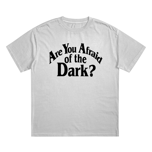 Are You Afraid Of The Dark?