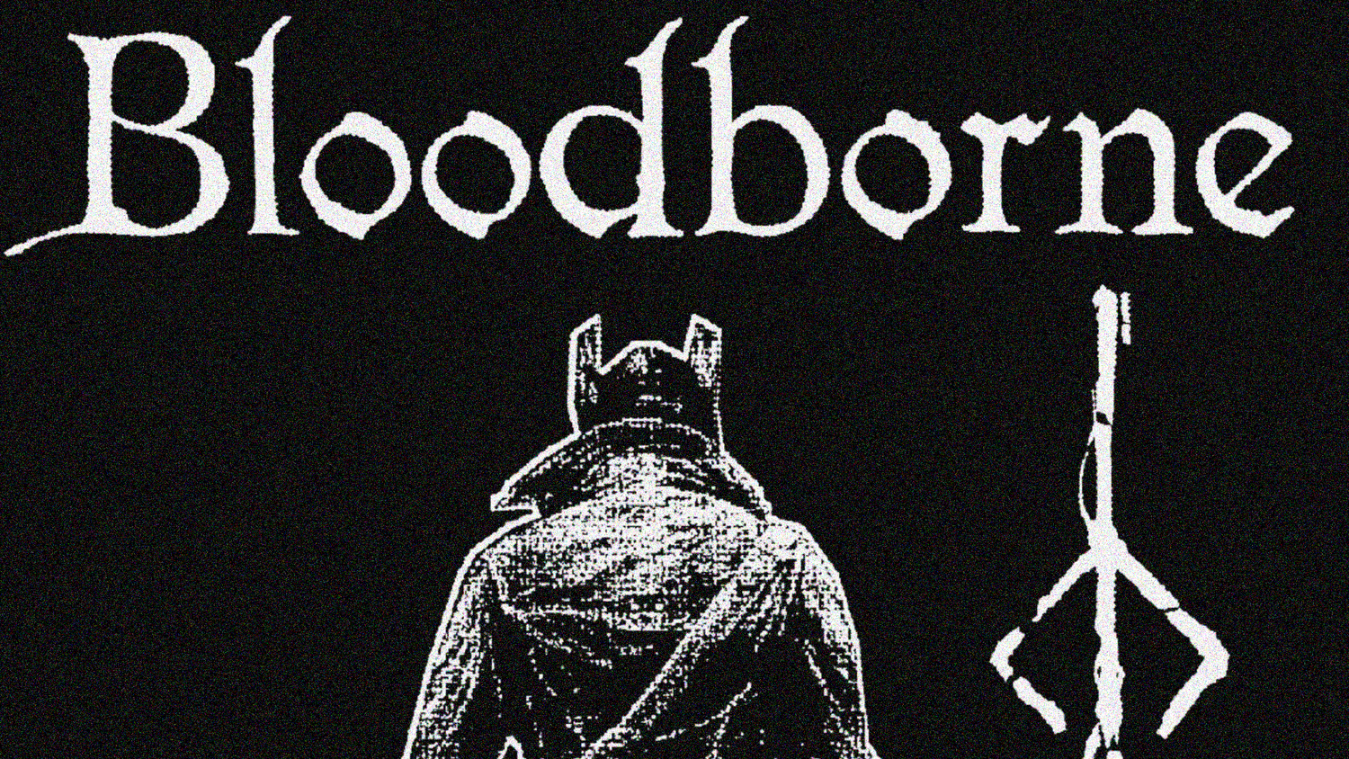 Bloodborne