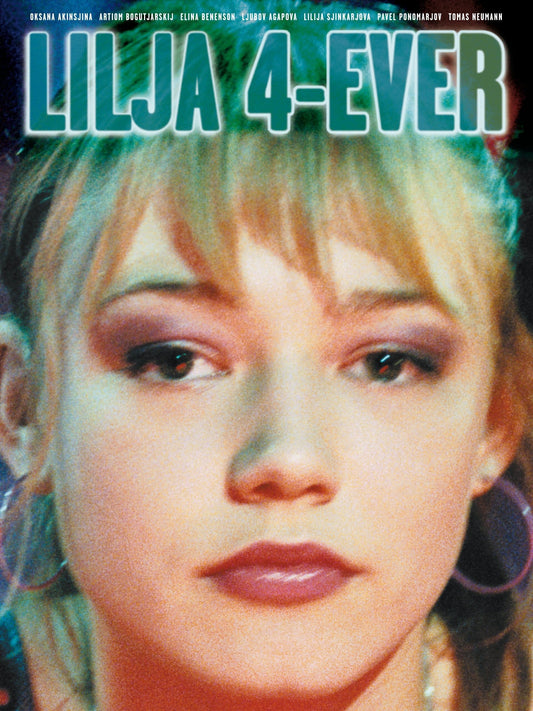 Poster: Lilja 4-ever