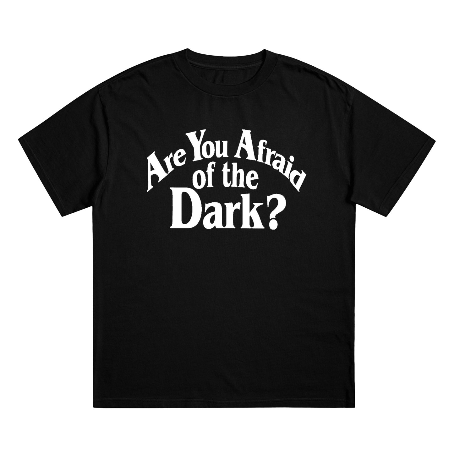 Are You Afraid Of The Dark?