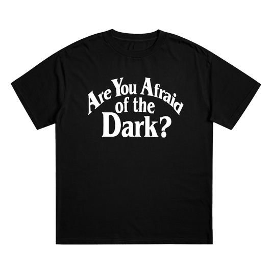 Are You Afraid Of The Dark?