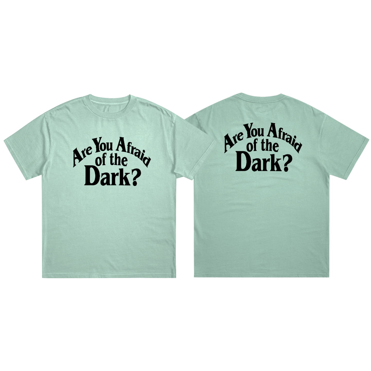 Are You Afraid Of The Dark?