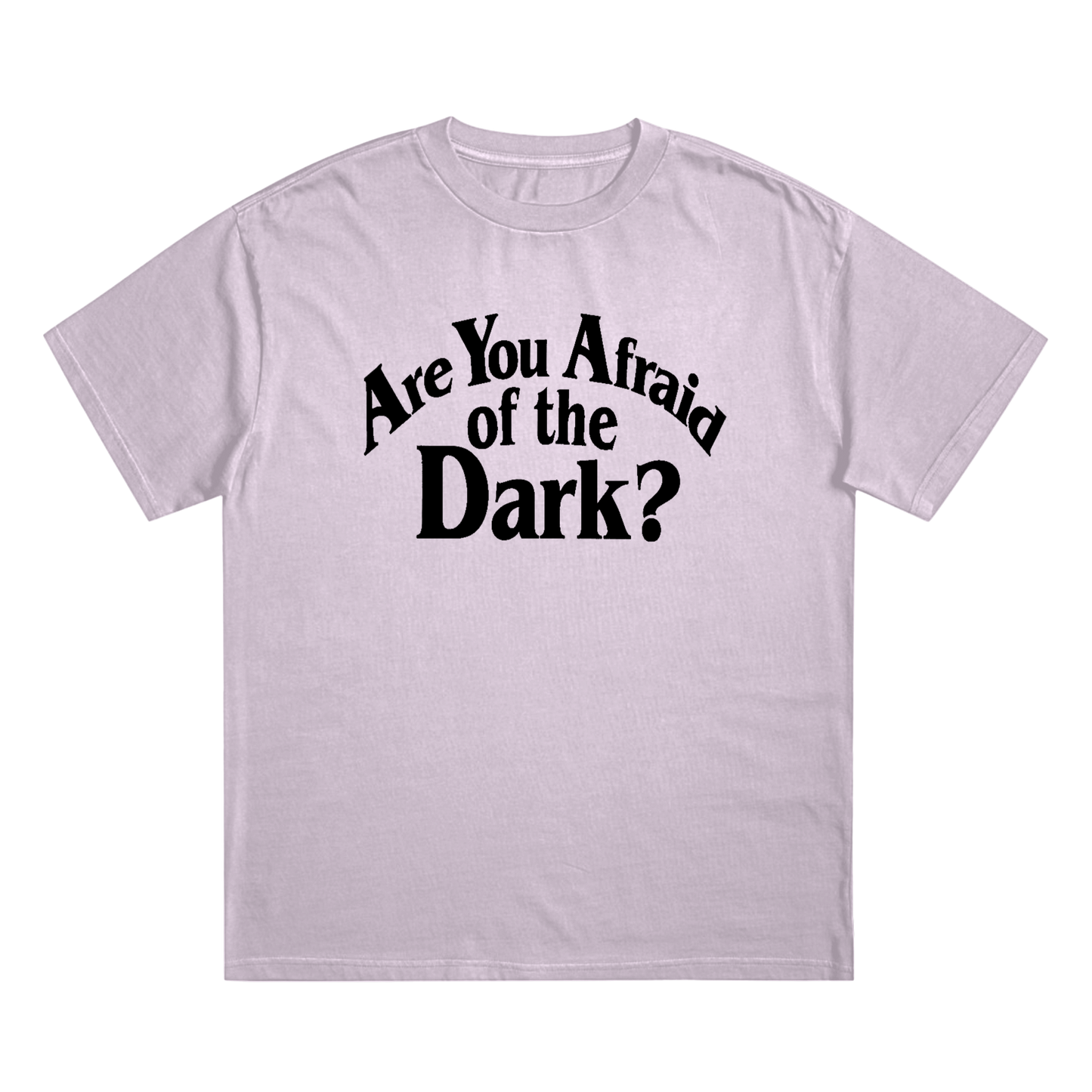 Are You Afraid Of The Dark?