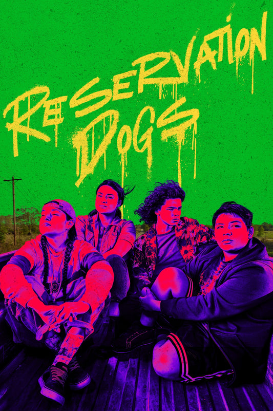 Poster: Reservation Dogs