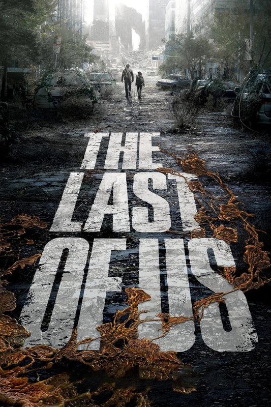 Poster: The Last Of Us