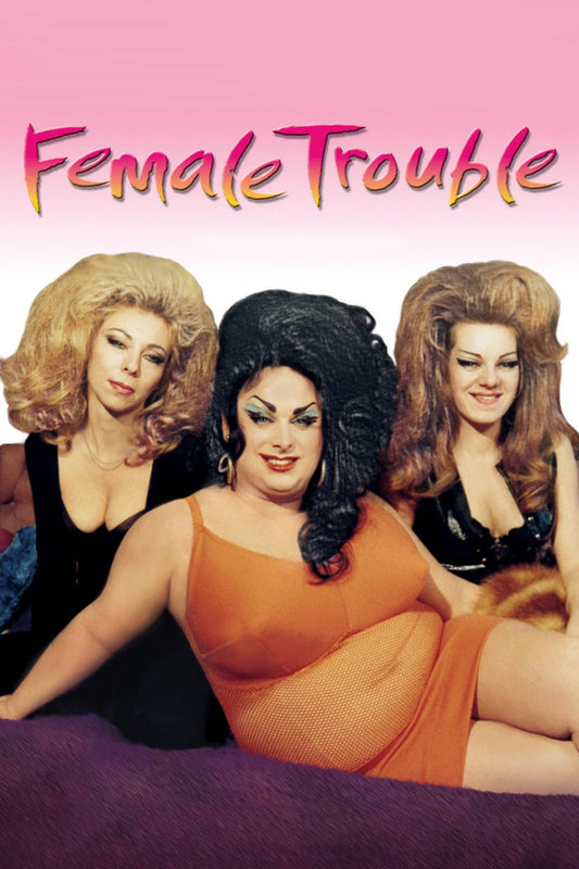 Poster: Female trouble